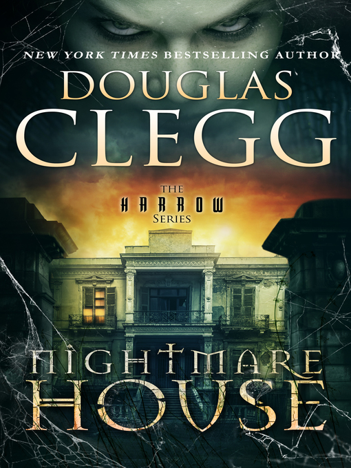 Title details for Nightmare House by Douglas Clegg - Available